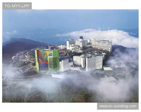 马来西亚云顶大赌场的详细位置指南及交通攻略解析